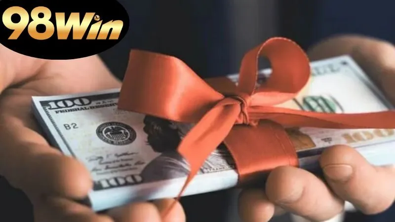 Tặng 100k 98win: Cơ Hội Nhận Thưởng Hấp Dẫn từ Nhà Cái 9 tặng 100k 98win